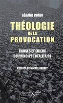 Couverture du livre « Théologie de la provocation » de Gerard Conio aux éditions Syrtes