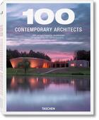 Couverture du livre « 100 architectes contemporains » de  aux éditions Taschen