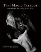 Couverture du livre « Thai magic tattoos » de Azevedo Drouyer Isab aux éditions River Books