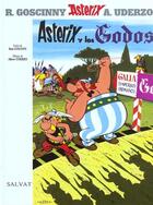Couverture du livre « Astérix t.3 ; Astérix y los Godos » de Rene Goscinny et Albert Uderzo aux éditions Salvat