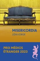 Couverture du livre « Misericordia » de Lidia Jorge aux éditions Metailie