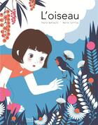 Couverture du livre « L'oiseau » de Marion Caillou et Paule Battault aux éditions Seuil Jeunesse