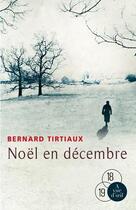 Couverture du livre « Noël en Décembre » de Bernard Tirtiaux aux éditions A Vue D'oeil