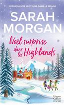 Couverture du livre « Noël surprise dans les Highlands » de Sarah Morgan aux éditions Harpercollins