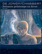 Couverture du livre « Soixante printemps en hiver » de Ingrid Chabbert et Aimee De Jongh aux éditions Dupuis