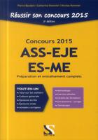 Couverture du livre « Réussir son concours ASS - EJE - ES - ME 2015 » de  aux éditions Setes