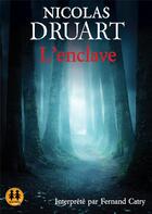 Couverture du livre « L'enclave » de Nicolas Druart aux éditions Sixtrid