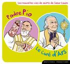 Couverture du livre « Cd cure d'ars et padre pio - vie de saints » de Beatitudes Productio aux éditions Des Beatitudes