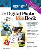 Couverture du livre « Get creative! - the digital photo idea book » de Binder Kate aux éditions Mcgraw-hill Education