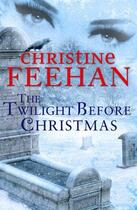 Couverture du livre « The Twilight Before Christmas » de Christine Feehan aux éditions Little Brown Book Group Digital