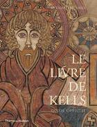 Couverture du livre « Le livre de Kells » de Bernard Meehan aux éditions Thames & Hudson