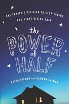 Couverture du livre « The Power of Half » de Salwen Hannah aux éditions Houghton Mifflin Harcourt