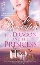 Couverture du livre « Dragon and the Princess » de Jo Beverley aux éditions Penguin Group Us