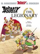 Couverture du livre « ASTERIX THE LEGIONARY » de Rene Goscinny et Albert Uderzo aux éditions Orion Publishing Group