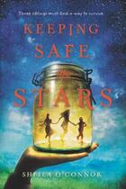Couverture du livre « Keeping Safe the Stars » de Sheila O'Connor aux éditions Penguin Group Us