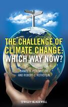 Couverture du livre « The Challenge of Climate Change » de Daniel P. Perlmutter et Robert L. Rothstein aux éditions Wiley-blackwell