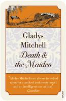 Couverture du livre « Death and the Maiden » de Gladys Mitchell aux éditions Random House Digital