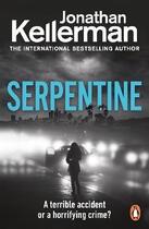 Couverture du livre « SERPENTINE » de Jonathan Kellerman aux éditions Random House Uk