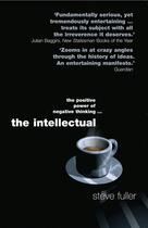 Couverture du livre « THE INTELLECTUAL » de Steve Fuller aux éditions Icon Books