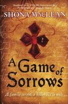 Couverture du livre « A Game of Sorrows » de Maclean Shona aux éditions Quercus Publishing Digital