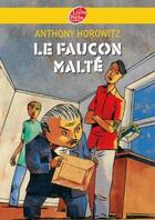 Couverture du livre « Les frères diamant t.1 ; le faucon malté » de Anthony Horowitz aux éditions Le Livre De Poche Jeunesse