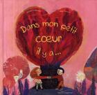 Couverture du livre « Dans mon petit coeur il y a » de Lallemand-O+Mansot-E aux éditions Gautier Languereau