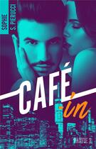 Couverture du livre « Café-in Tome 2 » de Sophie Santoromito Pierucci aux éditions Hlab