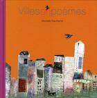 Couverture du livre « Villes en poèmes » de Michelle Daufresne aux éditions Seuil Jeunesse