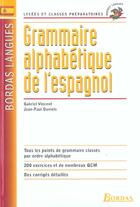 Couverture du livre « Grammaire alpha espagnol » de Vincent Duviols aux éditions Bordas