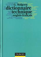 Couverture du livre « Dictionnaire Technique Anglais-Francais » de Malgorn aux éditions Dunod