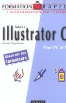 Couverture du livre « Adobe Illustrator Cs Pour Pc Et Mac ; L'Autoformation Par L'Exemple » de Renaud Alaguillaume aux éditions Dunod