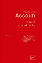 Couverture du livre « Freud et Nietzsche » de Paul-Laurent Assoun aux éditions Puf