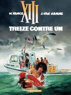 Couverture du livre « XIII t.8 : treize contre un » de Jean Van Hamme et William Vance aux éditions Dargaud