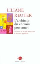 Couverture du livre « L'alchimie du chemin personnel » de Liliane Reuter aux éditions Robert Laffont