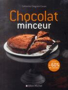 Couverture du livre « Chocolat minceur » de Catherine Chegrani-Conan aux éditions Albin Michel