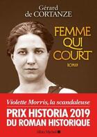 Couverture du livre « Femme qui court » de Gerard De Cortanze aux éditions Albin Michel