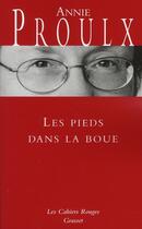 Couverture du livre « Les pieds dans la boue » de Annie Proulx aux éditions Grasset