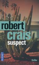 Couverture du livre « Suspect » de Robert Crais aux éditions Pocket