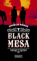 Couverture du livre « Black Mesa » de Ophélie Roque aux éditions Pocket