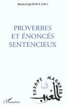 Couverture du livre « Proverbes et énoncés sentencieux » de Michel Quitout aux éditions Editions L'harmattan