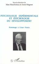 Couverture du livre « Psychologie expérimentée et psychologie du développement : (Hommage à César Florès) » de  aux éditions Editions L'harmattan