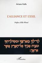 Couverture du livre « L'alliance et l'exil » de Ariane Kalfa aux éditions Editions L'harmattan