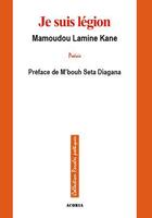 Couverture du livre « Je suis légion » de Mamoudou Lamine Kane aux éditions Editions L'harmattan