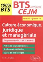 Couverture du livre « Bts tertiaires - cejm - culture economique, juridique et manageriale - u3 » de Sabbar Ben-El-Arbi aux éditions Ellipses Marketing
