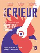Couverture du livre « Revue du crieur n.19 » de Revue Du Crieur aux éditions La Decouverte