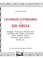 Couverture du livre « Les procès littéraires du XIXe siècle » de Alexandre Zevaes aux éditions Douin