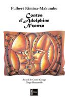 Couverture du livre « Contes d'Adolphine Nzonza » de Fulbert Kimina-Makumbu aux éditions L'harmattan