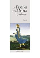 Couverture du livre « La flamme et l'ombre » de Sara Teasdale aux éditions L'escalier