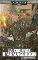 Couverture du livre « La croisade d'Armageddon » de Jonathan Green aux éditions Bibliotheque Interdite