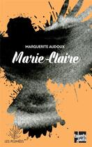 Couverture du livre « Marie-Claire » de Marguerite Audoux aux éditions Talents Hauts